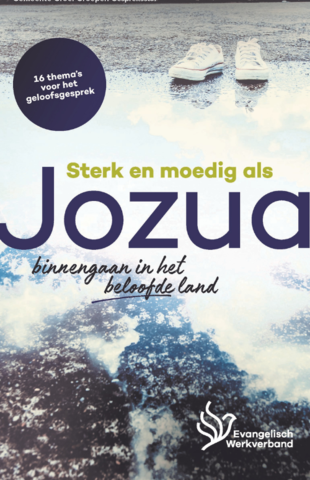 Sterk en moedig als Jozua